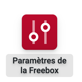 Paramètres de la Freebox